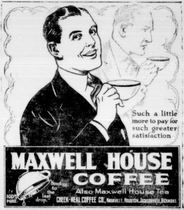 Maxwell_house_coffee_newspaper_ad_1921